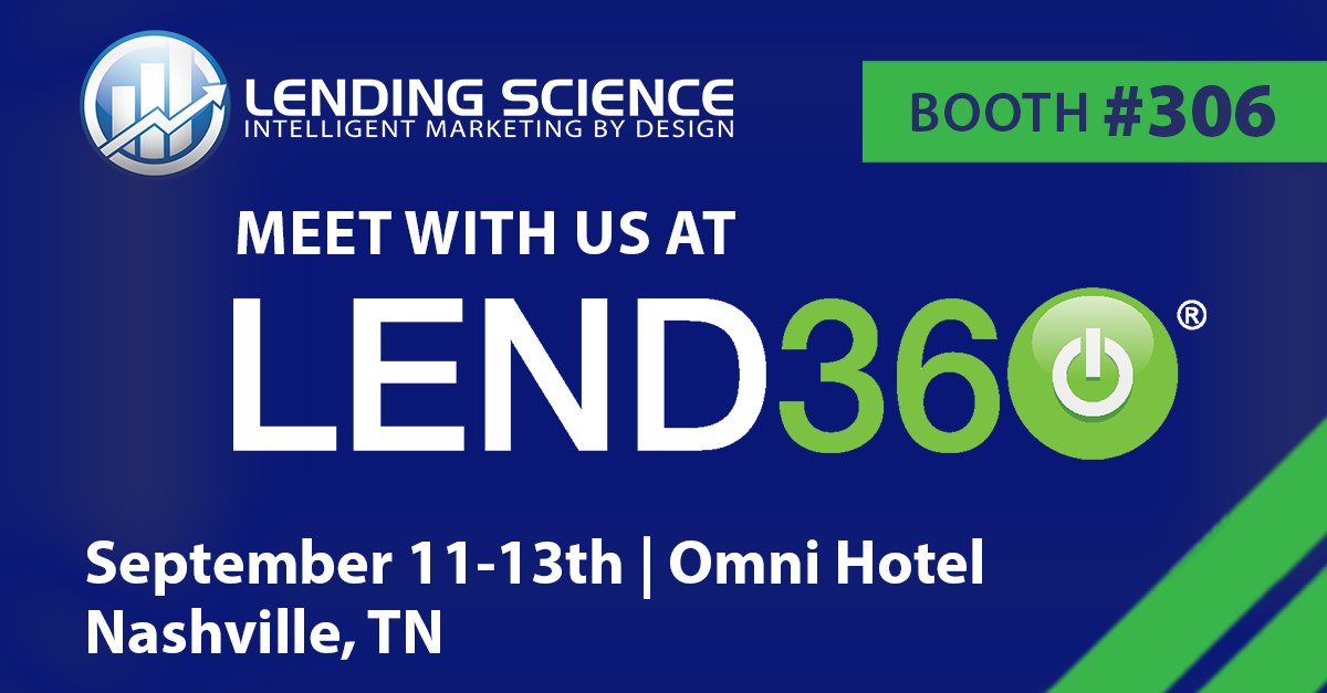 Lending Science DM will be at Lend360!